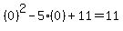 %280%29%5E2-5%280%29%2B11=11
