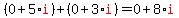 %280%2B5%2Ared%28i%29%29%2B%280%2B3%2Ared%28i%29%29++=+0%2B8%2Ared%28i%29