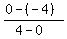 (0-(-4))/(4-0)