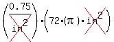 %280.75%2Fcross%28in%5E2%29%29%2872%28pi%29cross%28in%5E2%29%29
