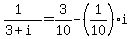 %281%29%2F%283%2Bi%29=3%2F10-%281%2F10%29i
