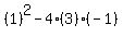 %281%29%5E2-4%283%29%28-1%29