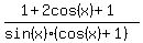 %281%2B2cos%28x%29%2B1%29%2F%28sin%28x%29%28cos%28x%29%2B1%29%29