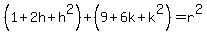 (1+2h+h^2)+(9+6k+k^2)=r^2
