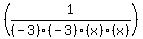 %281%2F%28-3%29%28-3%29%28x%29%28x%29%29%29