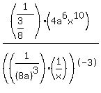 %281%2F%283%2F8%29%29+%2A+%284a%5E6x%5E10%29%2F%28%281%2F%288a%29%5E3%29%281%2Fx%29%29%5E-3
