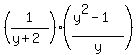 %281%2F%28y%2B2%29%29%28%28y%5E2-1%29%2Fy%29