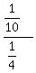 %281%2F10%29+%2F++%281%2F4%29