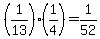 %281%2F13%29%2A%281%2F4%29=1%2F52