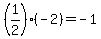 %281%2F2%29%28-2%29=-1