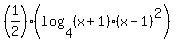 %281%2F2%29%2A%28log%284%2C%28x%2B1%29%2A%28x-1%29%5E2%29%29