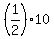 (1/2)*10