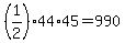 %281%2F2%29%2A44%2A45+=+990