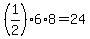%281%2F2%29%2A6%2A8+=+24