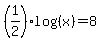 %281%2F2%29log%28%28x%29%29+=+8