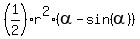 (1/2)r^2(alpha-sin(alpha))