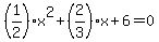 (1/2)x^2+(2/3)x+6=0