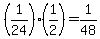 %281%2F24%29%2A%281%2F2%29=1%2F48