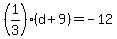 %281%2F3%29%28d%2B9%29+=+-12