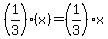 %281%2F3%29%2A%28x%29=%281%2F3%29x