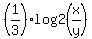 %281%2F3%29%2Alog2%28x%2Fy%29%29