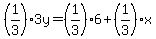 %281%2F3%293y=%281%2F3%296%2B%281%2F3%29x