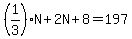 (1/3)N+2N+8=197