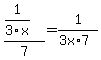 %281%2F3x%29+%2F+7+=+1+%2F+%283x%2A7%29