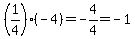 %281%2F4%29%28-4%29=-4%2F4=-1