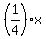 %281%2F4%29+x+