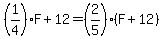 %281%2F4%29F%2B12+=+%282%2F5%29%28F%2B12%29