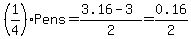 %281%2F4%29Pens=%283.16-3%29%2F2=0.16%2F2