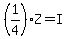 (1/4)Z=I