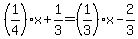 %281%2F4%29x%2B1%2F3+=+%281%2F3%29x-2%2F3
