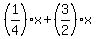 %281%2F4%29x+%2B+%283%2F2%29x+
