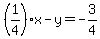 %281%2F4%29x+-+y+=+-+3%2F4