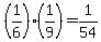 (1/6)(1/9)=1/54