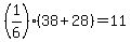 %281%2F6%29%2838%2B28%29=11