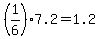 %281%2F6%29%2A7.2+=+1.2