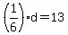 (1/6)d=13