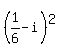 %281%2F6-i%29%5E2