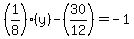 %281%2F8%29%28y%29-%2830%2F12%29=-1