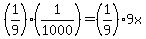 %281%2F9%29%281%2F1000%29+=+%281%2F9%299x