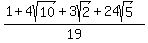%281+%2B+4sqrt%2810%29+%2B+3sqrt%282%29+%2B+24sqrt%285%29%29%2F19