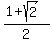 %281+%2B+sqrt%282%29%29%2F2