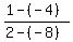 %281-%28-4%29%29%2F%282-%28-8%29%29