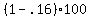 %281-.16%29%2A100