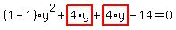 %281-1%29%2Ay%5E2%2Bhighlight_red%28+4%2Ay+%29%2Bhighlight_red%28+4%2Ay+%29-14=0
