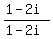 %281-2i%29%2F%281-2i%29
