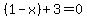 %281-x%29%2B3+=+0
